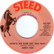 Andy Kim · How'd We Ever Get This Way / Are You Ever Coming Home - 7