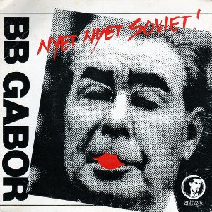 BB Gabor -- Nyet Nyet Soviet (Soviet Jewellery) / Moscow Drug Club - 7