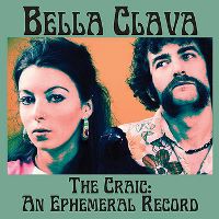 Bella Clava -- The Craic: An Ephemeral Record EP