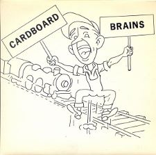 Cardboard Brains -- Cardboard Brains 77  EP - 7