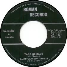  David  Clayton Thomas and the Shays · Take Me Back / Send Her Home - 7