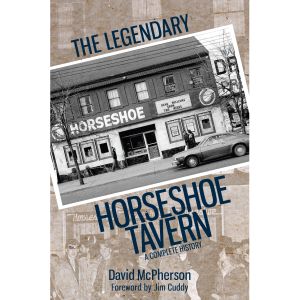 David McPherson -- The Legendary Horseshoe Tavern