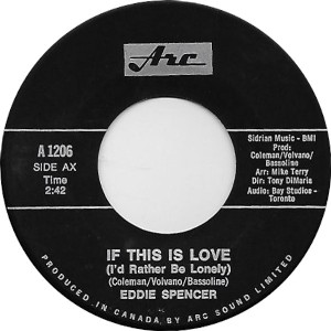 Eddie Spencer - You're So Good to Me Baby / If This Is Love (I'd Rather Be Lonely) - 7