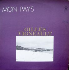 Gilles Vigneault -- Mon Pays