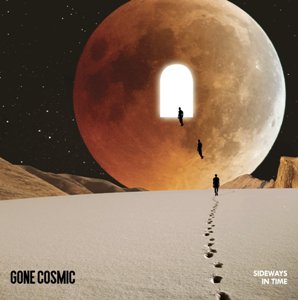 Gone Cosmic -- Sideways in Time
