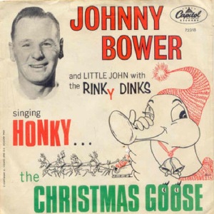 Johnny Bower and Little John with the Rinky Dinks · Honky the Christmas Goose / Banjo Mule - 7