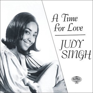 Judy Singh - A Time for Love