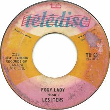 Les Items -- Foxy Lady / J'aimerais tant te revoir - 7