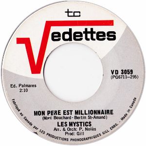 Les Mystics -- Je m'sens bien, je m'sens mal / Mon pere est millionnaire - 7