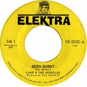 Luke and the Apostles - Been Burnt / Don't Know Why - 7