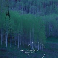 Lydia Ainsworth - Right from Real - Part I EP
