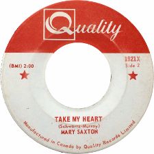 Mary Saxton -- Sad Eyes / Take My Heart - 7