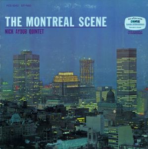 The Nick Ayoub Quintet - The Montreal Scene