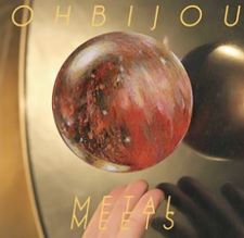 Ohbijou -- Metal Meets