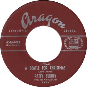 Patty Surbey -- (I Want) a Beatle for Christmas / Christmas All Year 'Round - 7