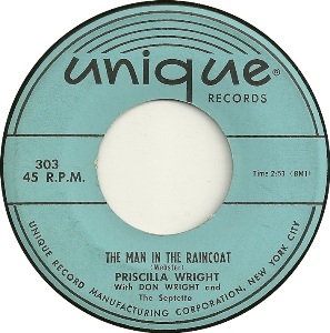 Priscilla Wright - The Man in the Raincoat / Please Have Mercy - 7