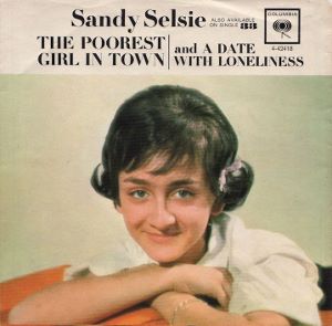 Sandy Selsie -- The Poorest Girl in Town / A Date with Loneliness - 7