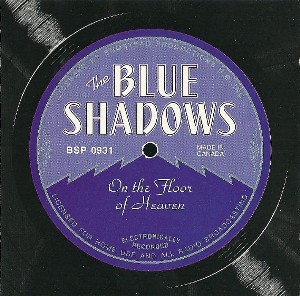 The Blue Shadows - On the Floor of Heaven
