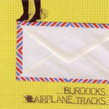 The Burdocks -- Airplane Tracks EP