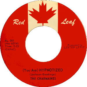 The Charmaines -- (You Are) Hypnotized / The One for Me - 7