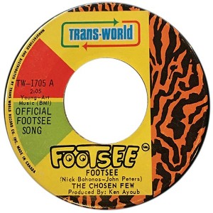 The Chosen Few -- Footsee / You Can Never Be Wrong - 7
