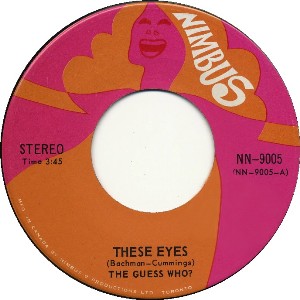 The Guess Who -- These Eyes / Lightfoot - 7