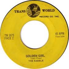 The Rabble -- You Come On Too Strong / Golden Girl - 7