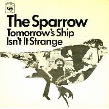 The Sparrow · Tomorrow's Ship / Isn't It Strange - 7