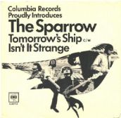 The Sparrow · Tomorrow's Ship / Isn't It Strange - 7