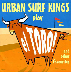 Urban Surf Kings - ...Play El Toro and Other Favourites EP - 7