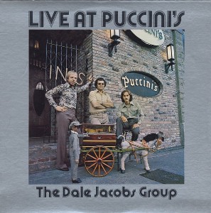 Live at Puccini's - The Dale Jacobs Group